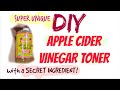 DIY: UNIQUE APPLE CIDER VINEGAR TONER | with a secret ingredient ☆☆☆