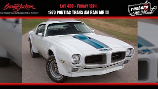 Lot #450  1970 PONTIAC TRANS AM RAM AIR III Barrett Jackson