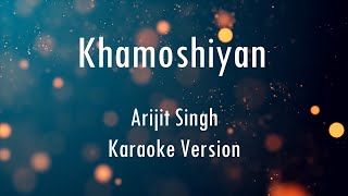 Khamoshiyan | Full Song | Title Track | Arijit Singh | Karaoke | Only Guitar Chords...