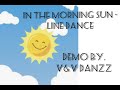 IN THE MORNING SUN - LINE DANCE