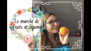 【フランスに住む】マルシェ - Le marché