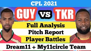 GUY vs TKR | GUY vs TKR Dream11 Prediction | GUY vs TTR My11circle Team | GUY vs TKR Match | CPL2021