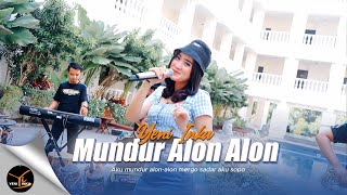 Mundur Alon Alon Yeni Inka Music Yi Production