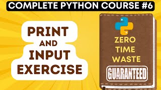 Python Print and Input Function Exercise in Hindi | Python Tutorial - #6