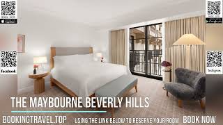 The Maybourne Beverly Hills