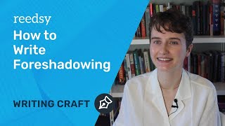 5 Easy Foreshadowing Techniques