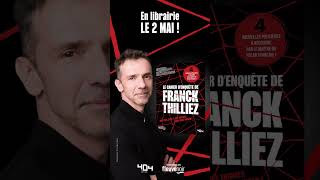 Le cahier d'enquête de Franck Thilliez