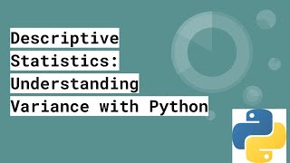 Descriptive Statistics | Understanding Variance with Python