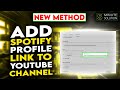 How to add Spotify profile link to Youtube channel 2024