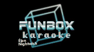 Nightwish - Élan (Funbox Karaoke, 2015)