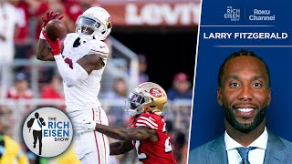 Larry Fitzgerald Talks Marvin Harrison Jr; Ranks NFL’s All-Time Best Catches | The Rich Eisen Show