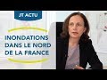 Les inondations dans le nord de la France | Le JT actu des Catastrophes Naturelles