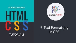 9 Text Formatting in CSS || HTML and CSS Tutorial for beginners 2019