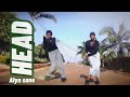 Alyn Sano - Head ( Official Dance Video ) l kekei . . .