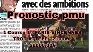 6 février 2025 PRONOSTIC PMU QUINTE1 Course 1 - PARIS-VINCENNESTROT ATTELE - 2100m - 59000.00€