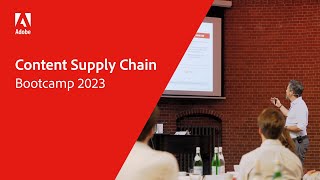 Content Supply Chain | Experience Makers Bootcamp 2023