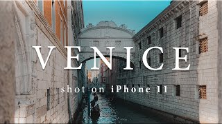 VENICE | iPhone 11 CINEMATIC Travel 4K [Mobile Cinematography Video]