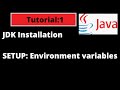 Java Programming Tutorial - 1 - Installing the JDK and Environment Variables set up || Java Basics