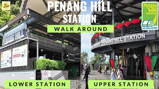 Penang Hill Lower \u0026 Upper Station | Walk Around