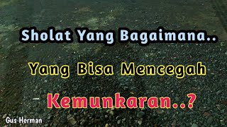 Sholat Yang Mencegah Kemunkaran.@KhoirunKhoirun0064