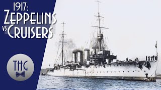 Cruisers vs Zeppelin:  HMAS Sydney and HMS Dublin vs L 43, 1917