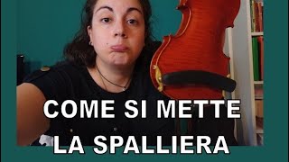 Come si mette la spalliera al violino - Metodi e trucchi