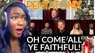 SURPRISED!! PENTATONIX - "OH COME ALL YE FAITHFUL" | SINGER FIRST TIME REACTION