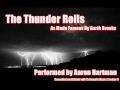 THE THUNDER ROLLS - Garth Brooks Vocal Cover