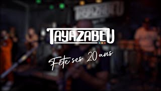 Tayazabeu Fête Ses 20 ans [Live à Blois (41) - 2022]