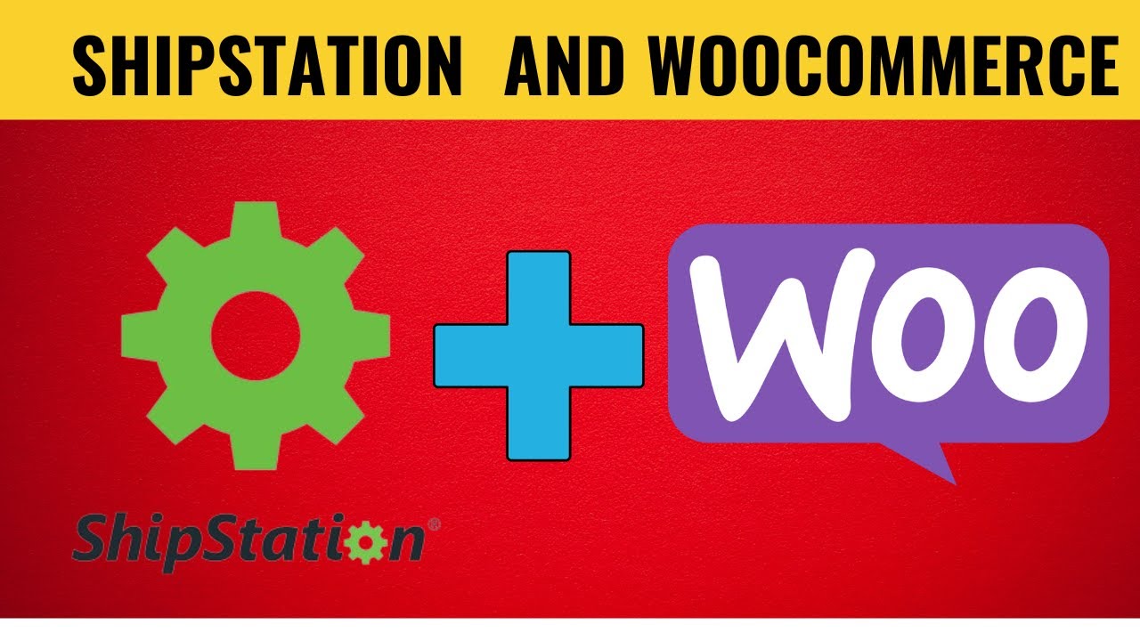 How To Use Shipstation With Woocommerce Youtube