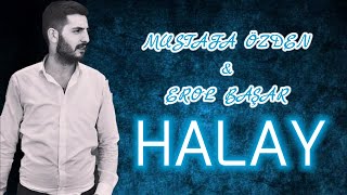 Mustafa Özden \u0026 Erol Başar - Yeni Halay | Bir Taş Attım He Vaya  | © 2021