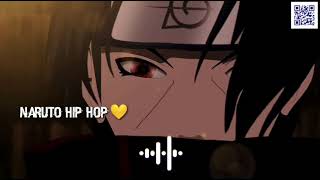 Naruto Hip Hop music 💛