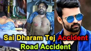 Actor Sai Dharam Tej Injured In Road Accident