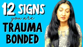 How to Tell You are Trauma Bonded to a Narcissist