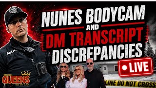 BREAKING: Nunes Body Cam & DM Transcript Discrepancies – LIVE