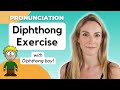 Diphthong Exercise - Better Pronunciation | Phonology