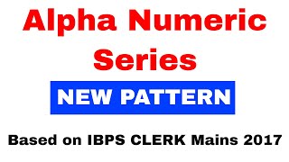 Triangle based Alpha Numeric series New Pattern For IBPS PO | Clerk 2018 Exam