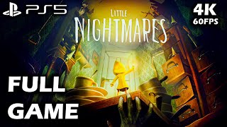 LITTLE NIGHTMARES PS5 Full Gameplay Walkthrough (4K 60FPS) - No Commentary