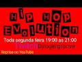 Hip Hop Evolution com DJ Roger Groove