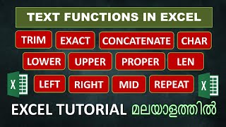 Excel മലയാളം -TRIM, EXACT, CONCAT, LOWER, UPPER, PROPER, LEN, LEFT, RIGHT, MID, REPT, CHAR #excel