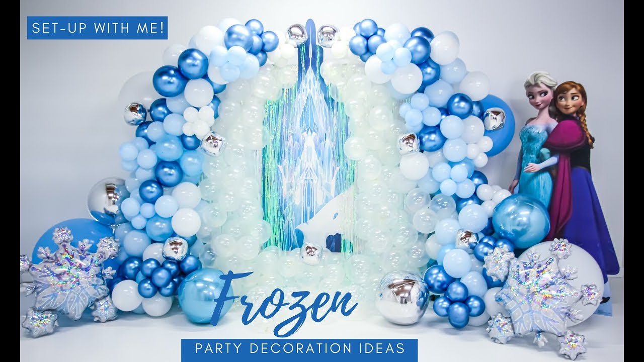 Frozen Party Decoration Ideas Diy You