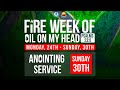 Anointing Service -  Fire week of OIL ON MY HEAD(Psalms 23:5) With Apostle Mignonne Kabera