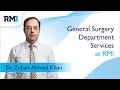General Surgery Department Services | Rehman Medical Institute | RMI |