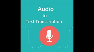 Free Transcribe any Audio content in to Text
