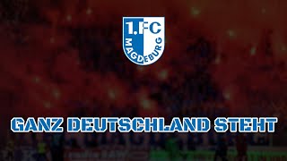 FC MAGDEBURG - Ganz Deutschland steht (Chant) (Lyrics)