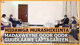 Shirka Midawga Murashixiinta Iyo Madaxweynayaasha M. Goboleedyada Oo Natiijo La'aan Ku Dhamaaday