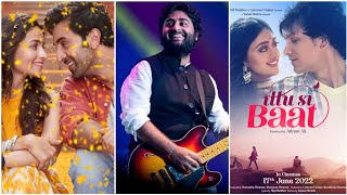 Ittu Si Baat Movie Next Song by Arijit Singh | Brahmastra Movie Trailer | Kesariya Ranbir Kapoor