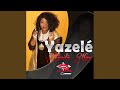 Yazelé (Original Mix)