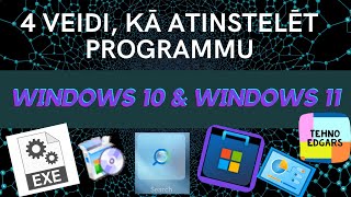 4 veidi, kā atinstelēt programmu | Windows 10 \u0026 11