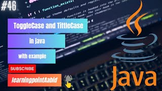 Toggle Case in java | Title Case in java | #string | #java